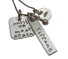 Load image into Gallery viewer, Personalized Until We Meet Again Necklace