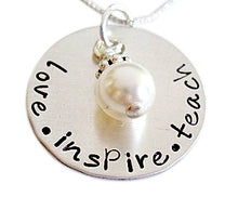 Load image into Gallery viewer, Love Inspire Teach with Pearl Teacher Necklace