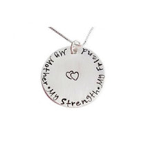 Load image into Gallery viewer, Stamped My Mother My Strength My Friend Necklace
