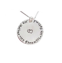 Load image into Gallery viewer, Stamped My Mother My Strength My Friend Necklace