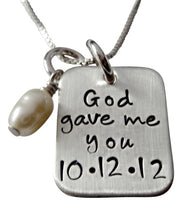 Load image into Gallery viewer, Personalized God Gave Me You Necklace