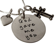 Load image into Gallery viewer, Personalized Hand Stamped God Gave Me You Necklace
