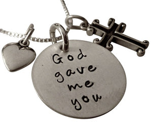 Personalized Hand Stamped God Gave Me You Necklace